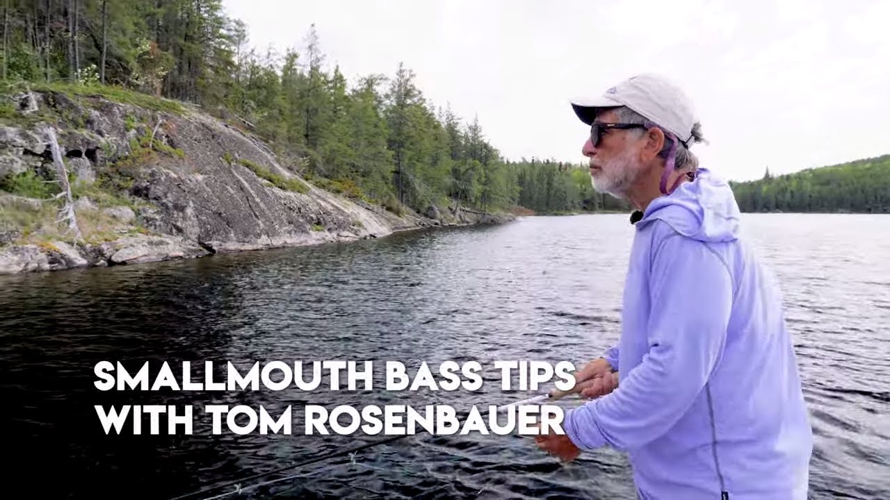 Smallmouth Bass Tips with Tom Rosenbauer