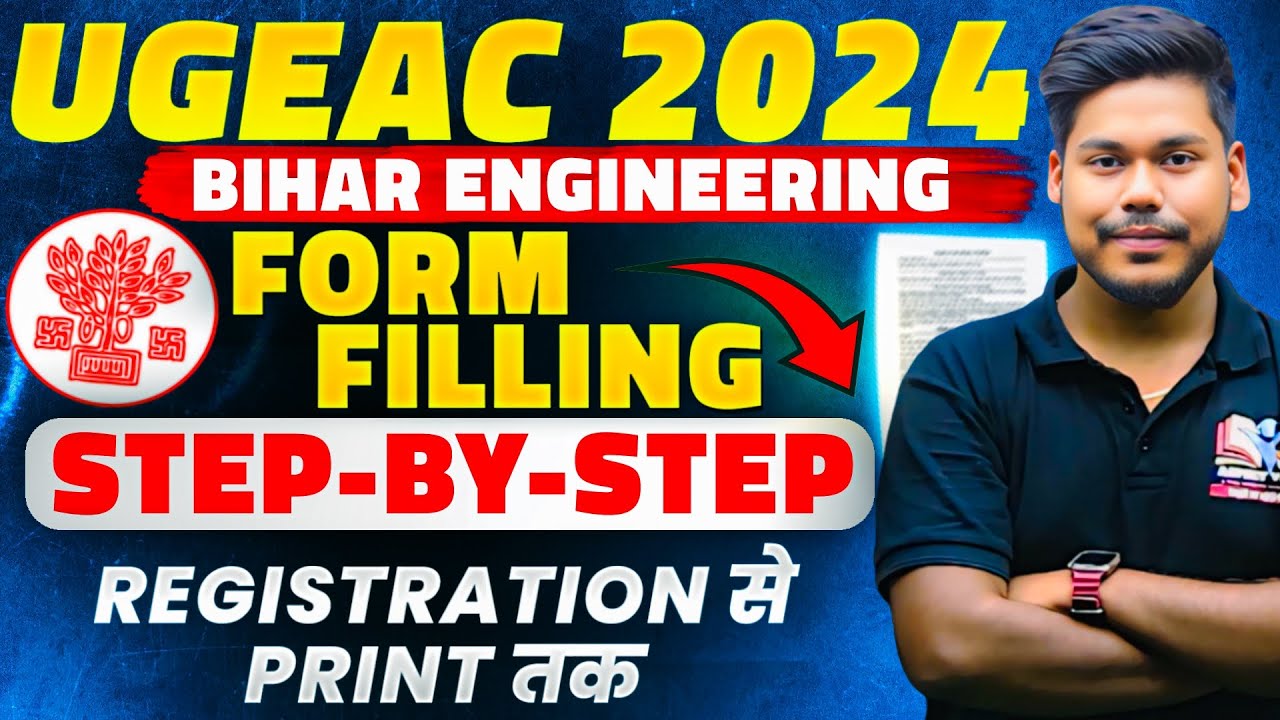 BIHAR UGEAC 2024 FORM FILLUP PROCESS STEP BY STEP || BIHAR ENGINEERING COUNSELLING || UGEAC 2024