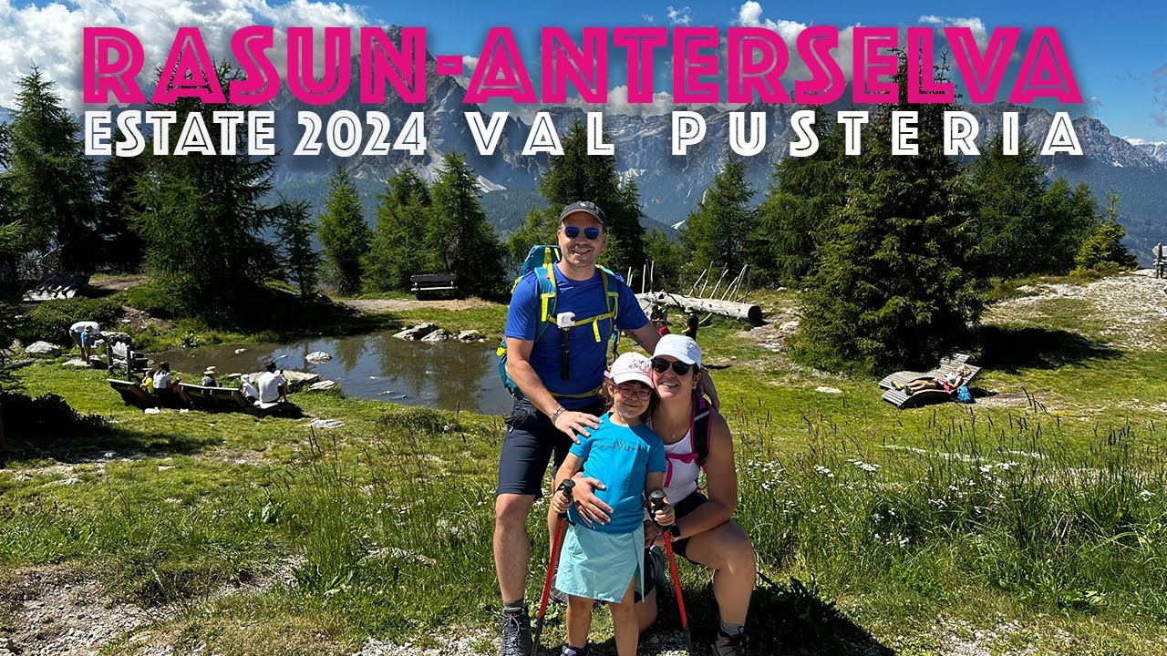 Rasun-Anterselva - Val Pusteria - Estate 2024