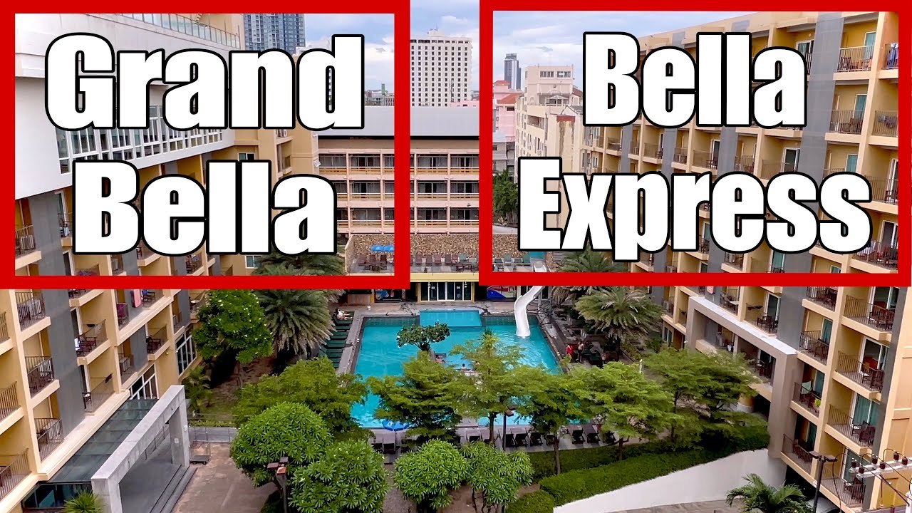 Bella Express Hotel and Grand Bella Hotel Pattaya Thailand Review