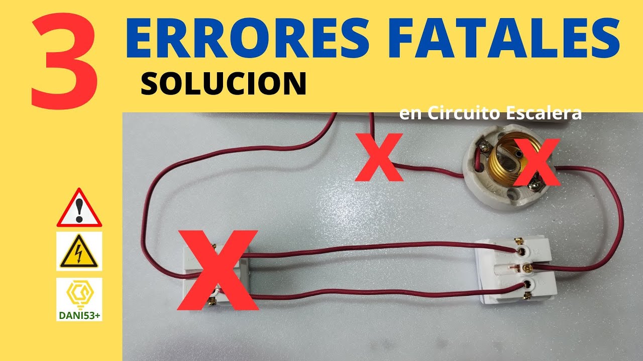 3 ERRORES FATALES 1 SOLUCIÓN en CIRCUITO ESCALERA O CONMUTABLE