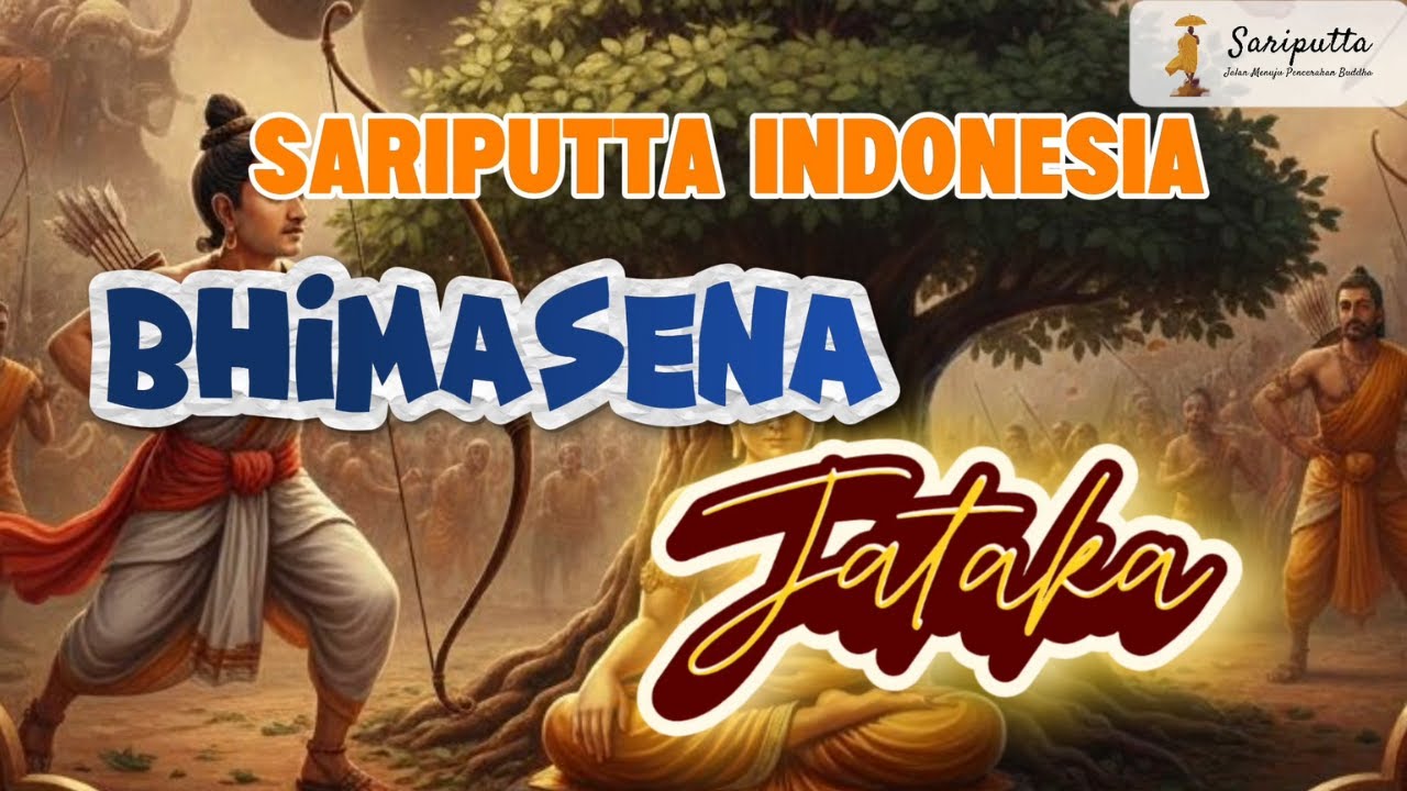 Bhimasena Jataka - Kisah Membual Berujung Malu | Cerita Jataka - Sariputta Indonesia