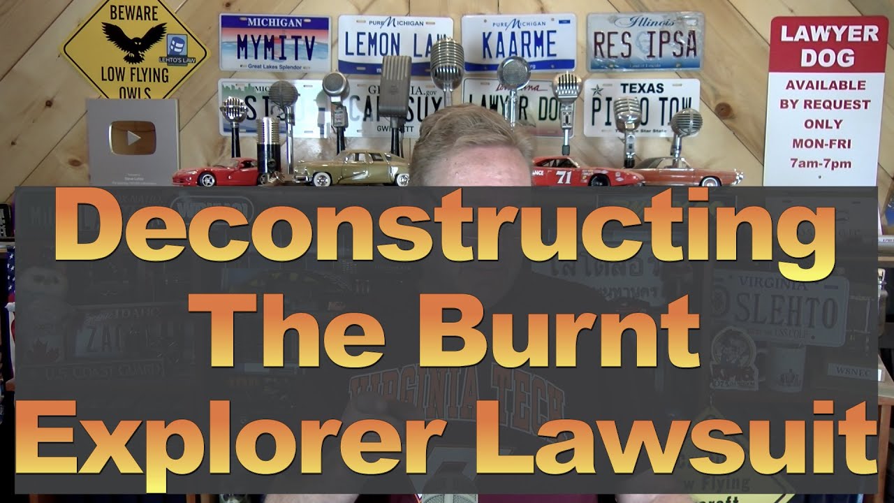Deconstructing the Burnt Explorer Lawsuit