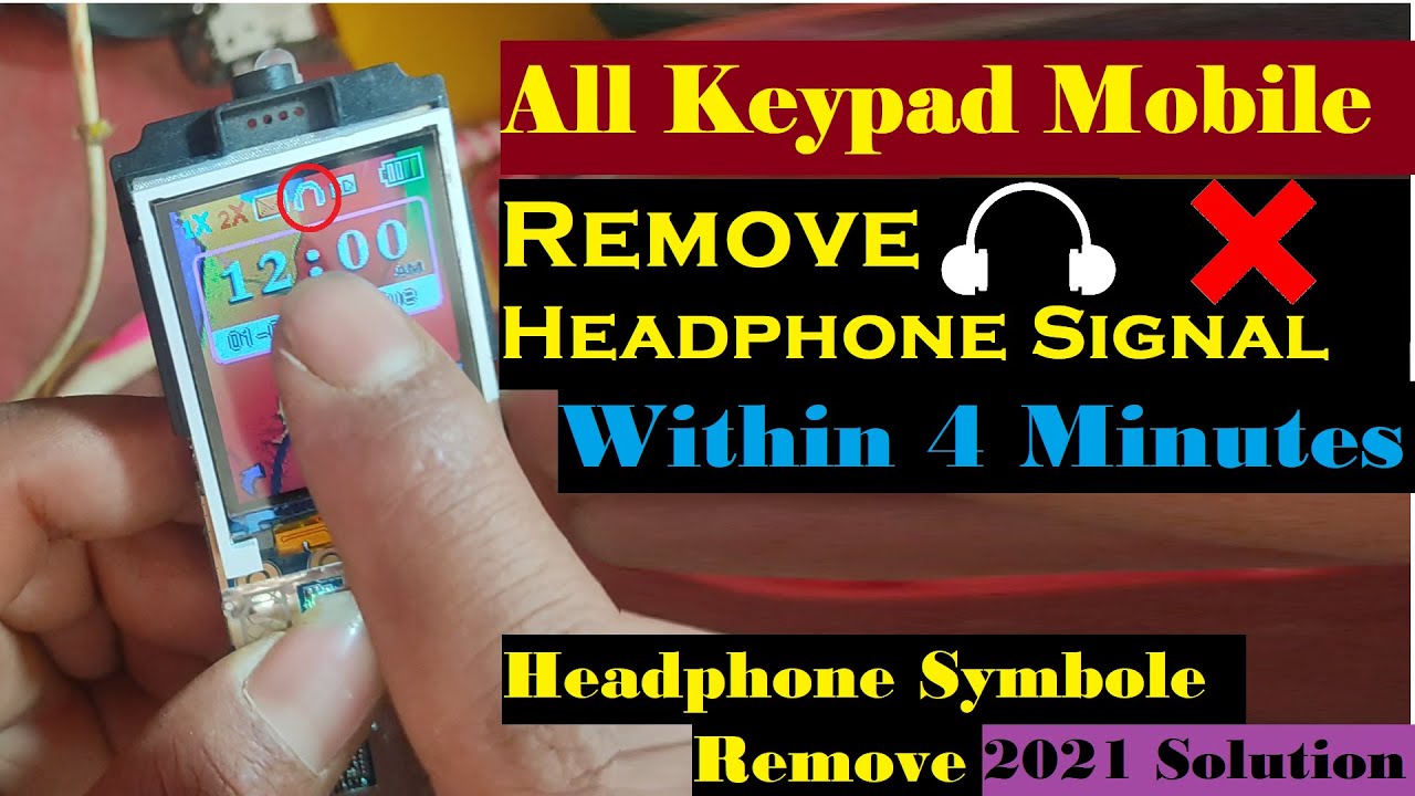 All china Keypad mobile headphone symbol Remove solution 2021 || 100% Working