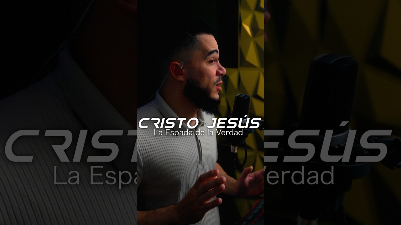 Cristo Jesus | La Espada de la verdad