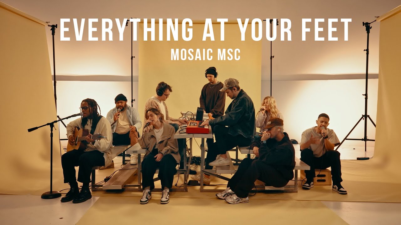 Everything At Your Feet // Mosaic MSC // Worship Together Session