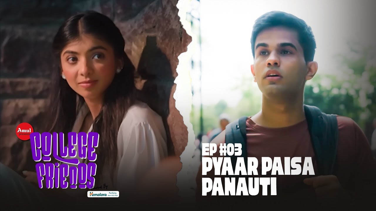 College Friends | Episode 3 | Omkar, Devishi Madaan, Baishali Sinha | Part 3/5