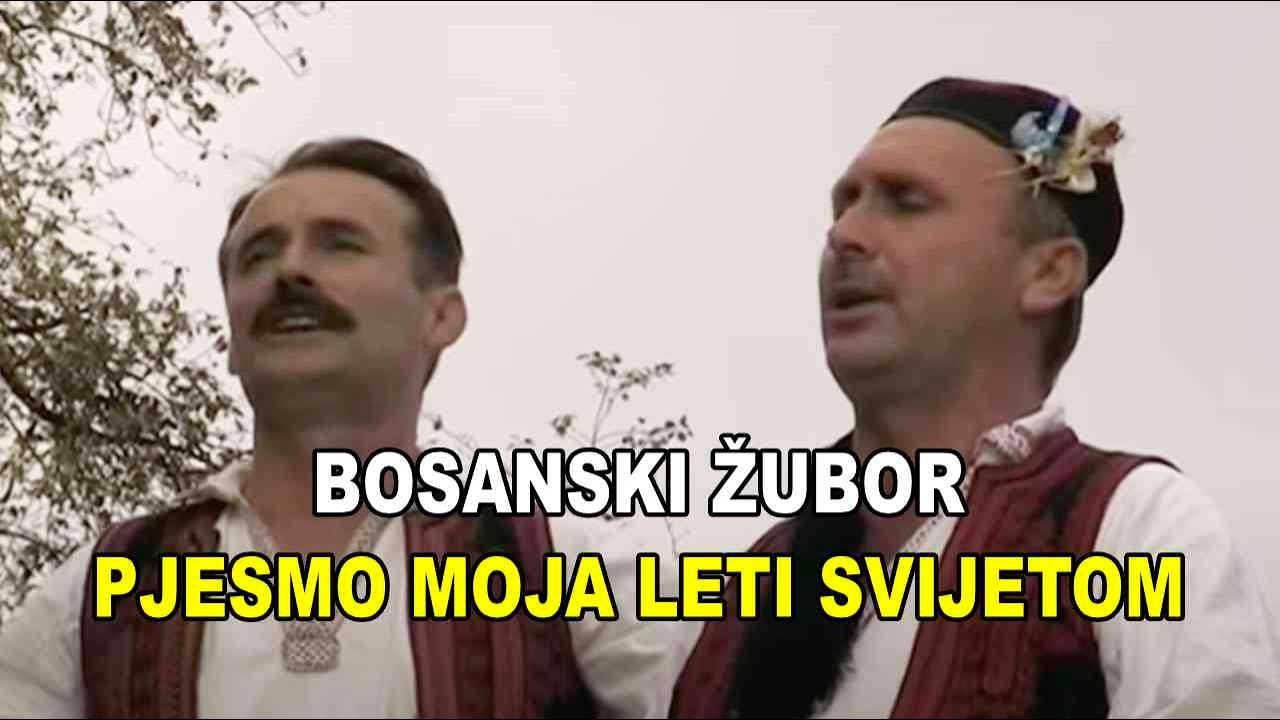 Bosanski Zubor - Pjesmo moja leti svijetom (Official Music Video)