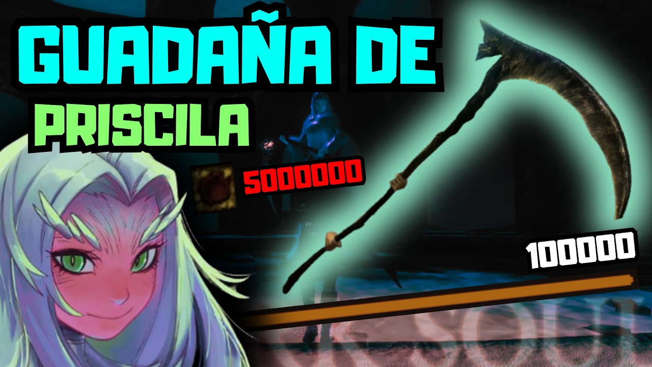 Me paso DARK SOULS con la GUADAÑA DE PRISCILA