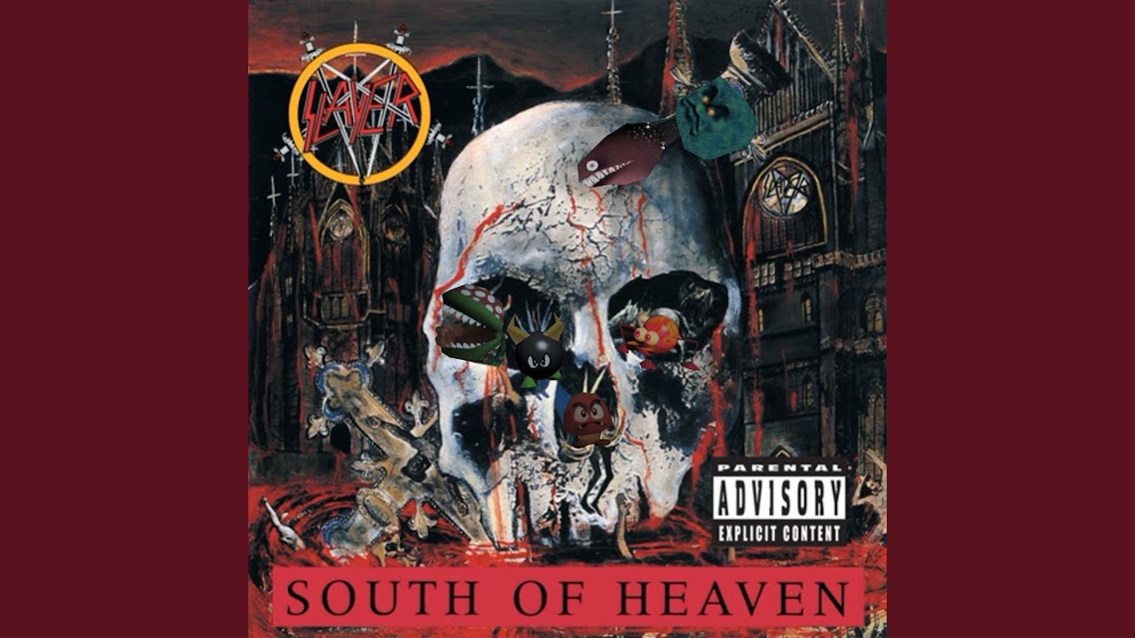 South Of Heaven by Slayer but with the Super Mario 64 soundfont