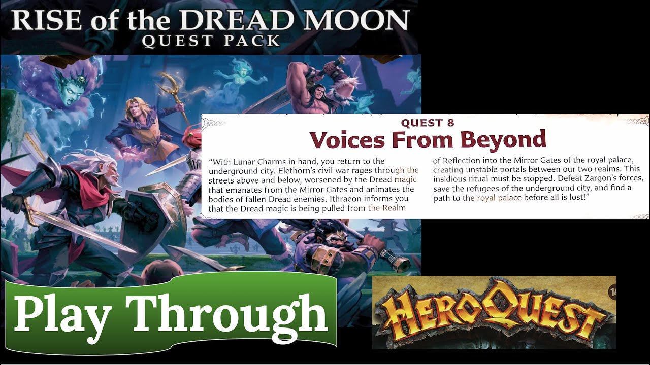 HeroQuest: Rise of the Dread Moon - Quest 8: Voices From Beyond