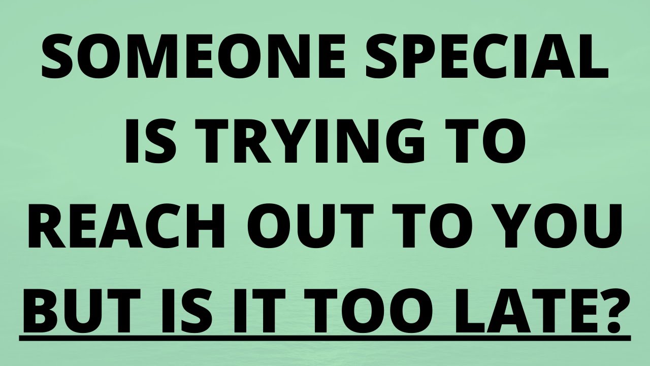 💌 Someone special wants to come back into your life, but...