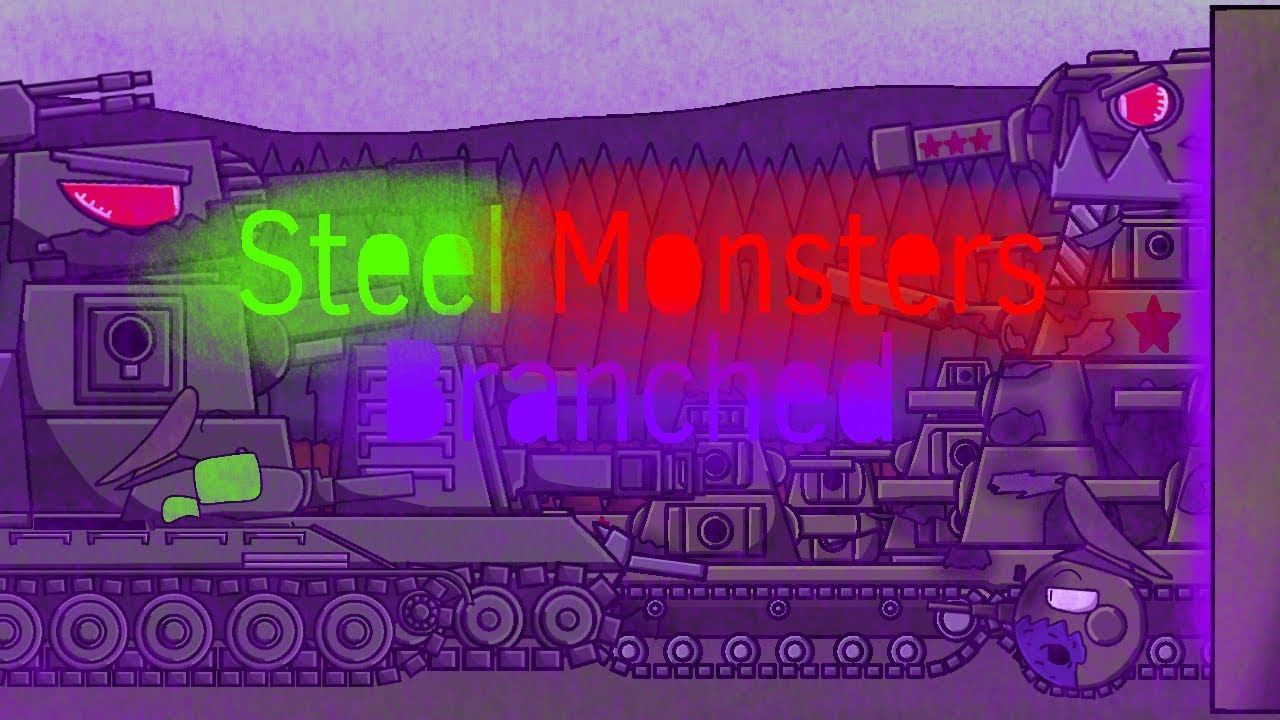 [Steel Monsters Branched] Part 1 “Monster from another Universe”