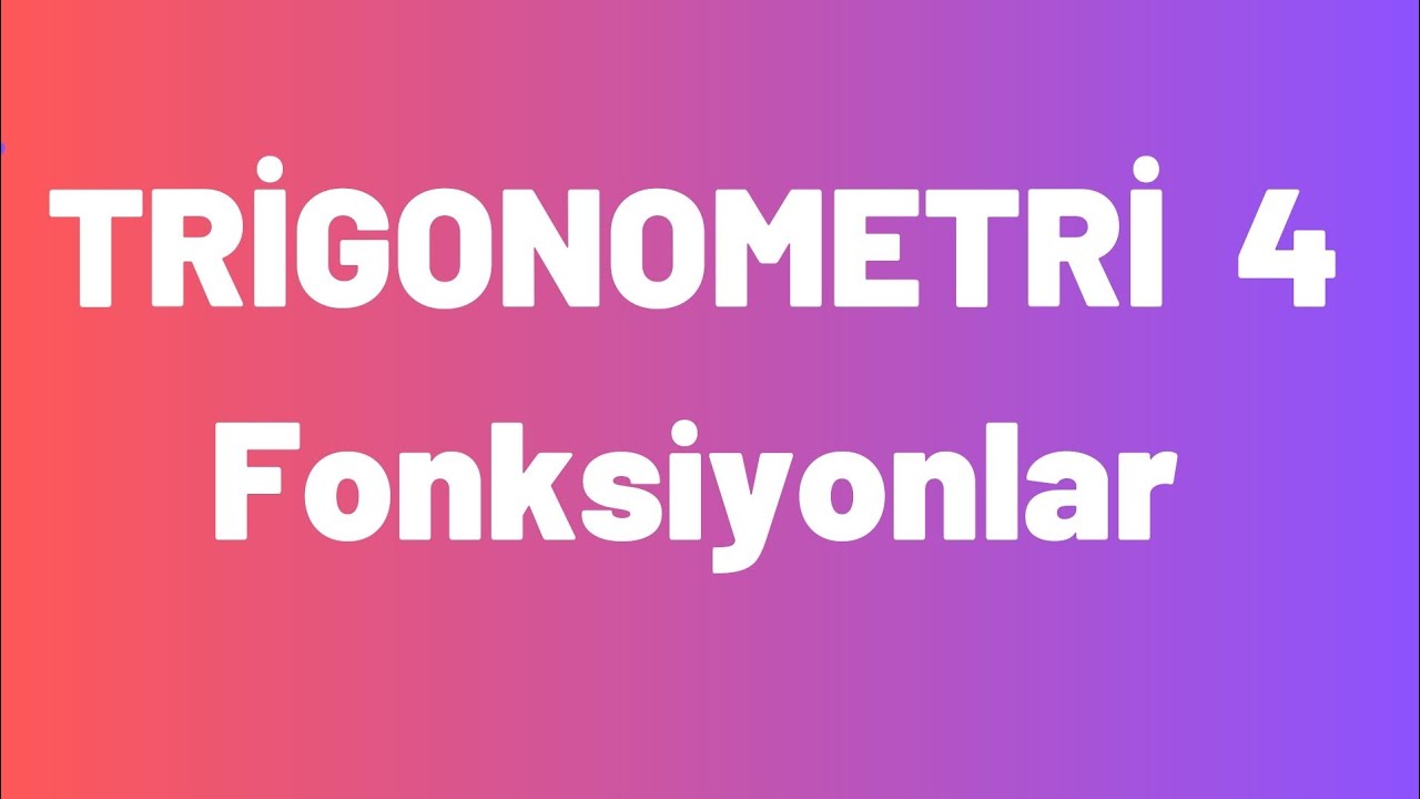 TRİGONOMETRİK FONKSİYONLAR, SİN&Uuml;S KOSİN&Uuml;S TANJANT ve KOTANJANT #trigonometri #sin&uuml;s #tanjant #sekant
