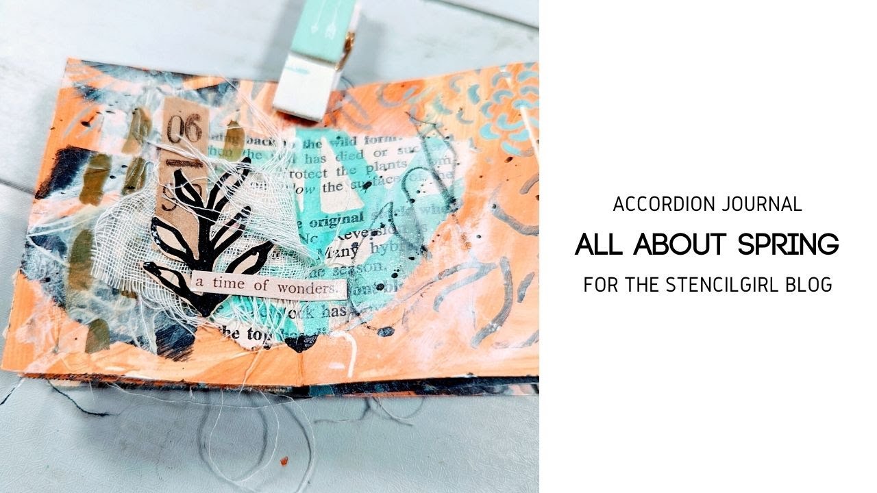 Accordion Journal All About Spring - StencilGirl Blog Post