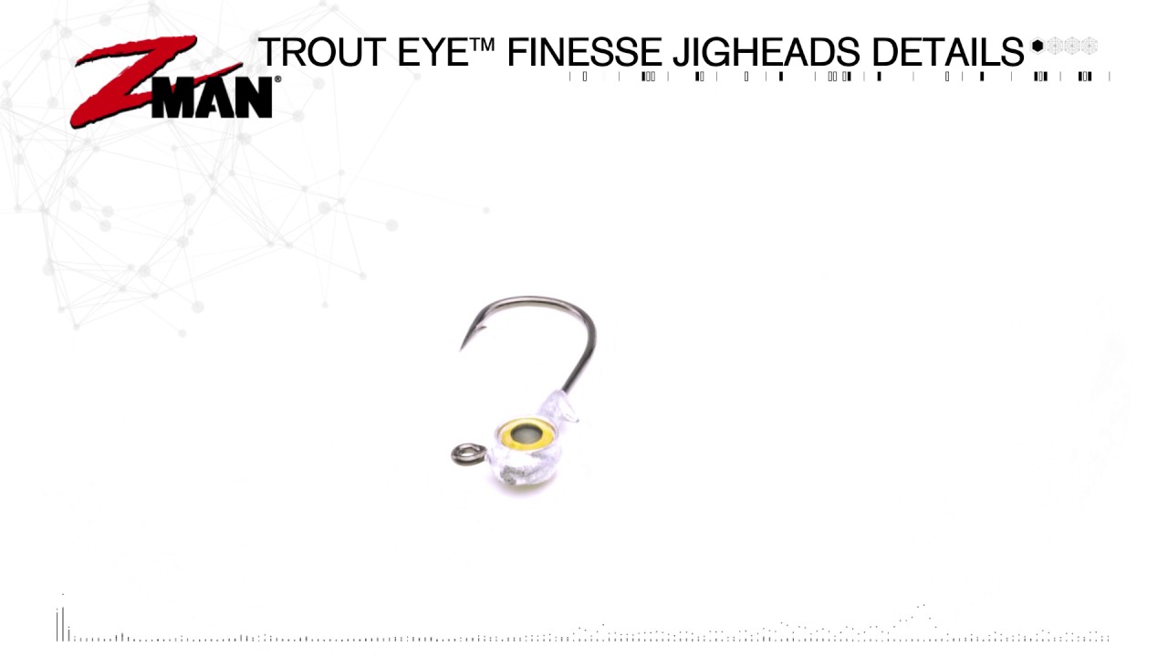 2017 Project Z Breaking Down the Bait - Trout Eye Finesse Jigheads