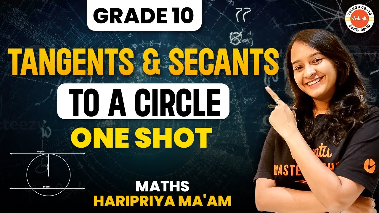 Understanding Tangents and Secants to a Circle | Grade 10 Math | One Shot with Hari Priya Ma'am