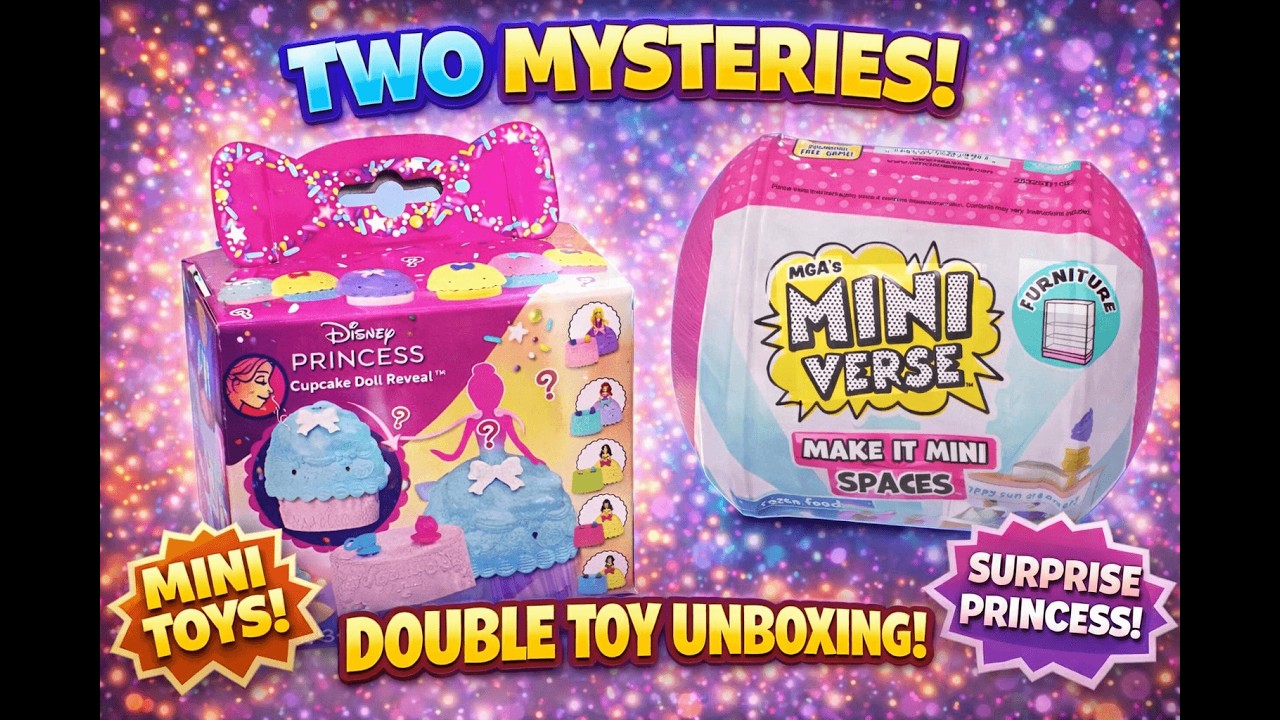 Two Mystery Toys Unboxing! 😍 Disney Princess Cupcake & MGA Miniverse Surprise!