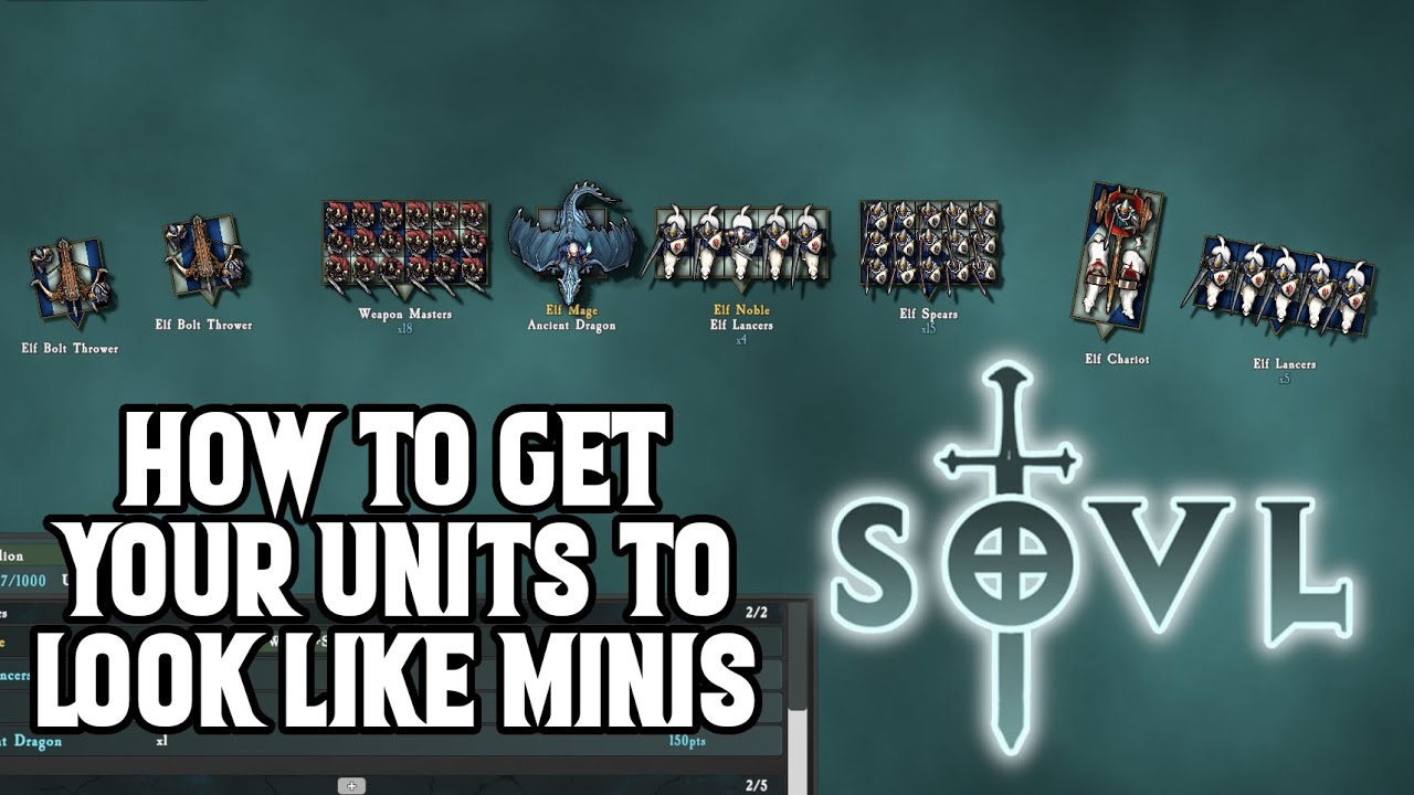How to get your units to look like tabletop minis in SOVL