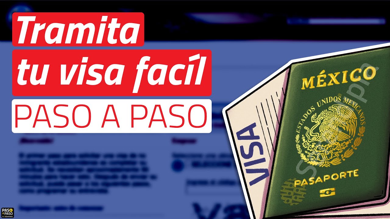 Solicitar la visa a Estados Unidos desde México: tutorial paso a paso