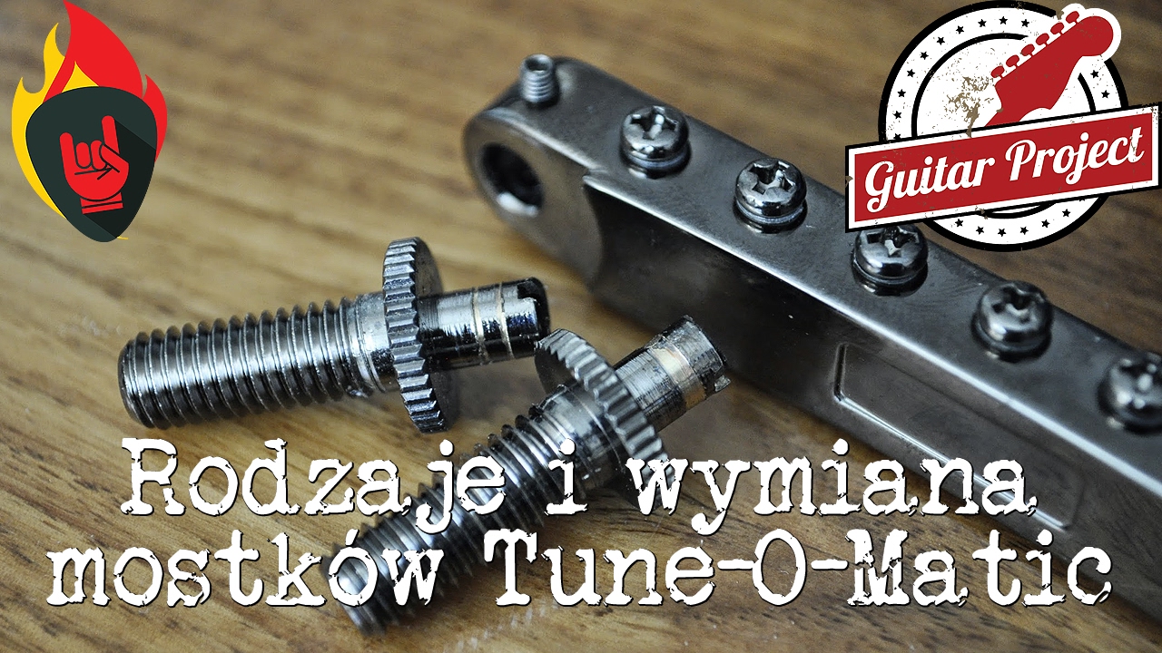 #9 Rodzaje i wymiana mostków Tune-o-matic | Zrób To Sam z guitarproject.pl i CTG TV