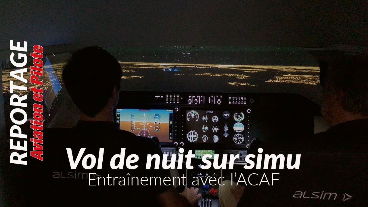 Séance d'entraînement au vol de nuit sur simu AL250