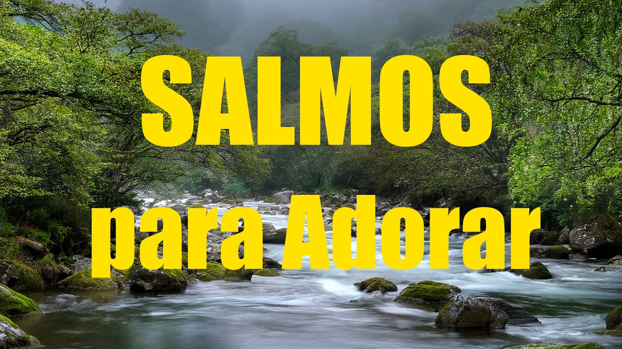 Salmos para Cantar y Adorar 🙏🎶 | Canciones Inspiradas en la Biblia