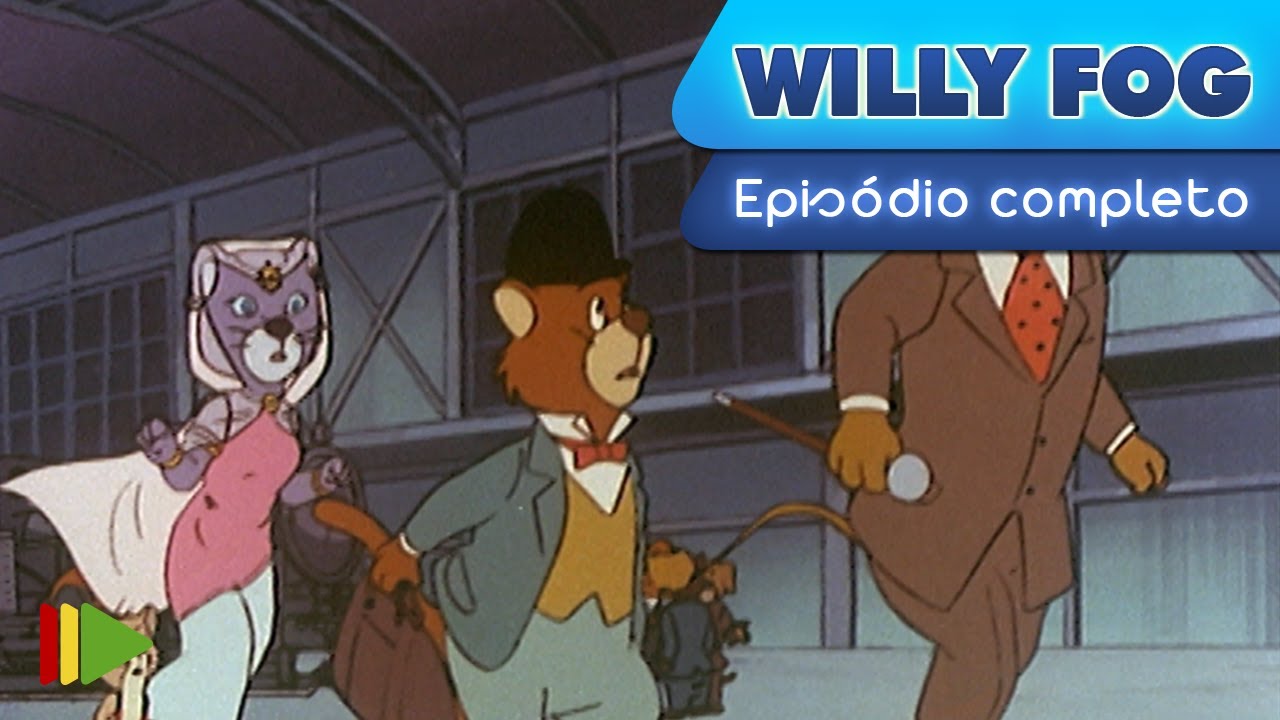 Willy Fog - 25 - A prisão de Willy Fog | Episódio Completo |
