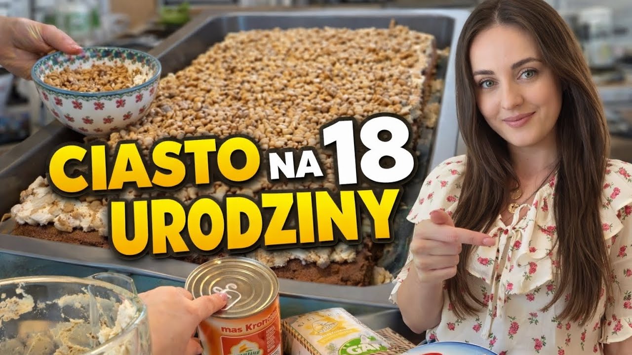 ANIA BARDOWSKA‼️ CIASTO NA 18 URODZINY CHRZEŚNICY🎂🥳