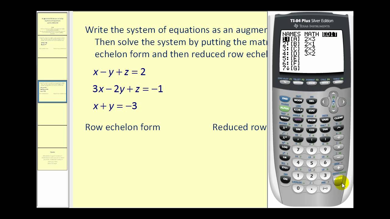 Augmented Matrices on the TI83/84