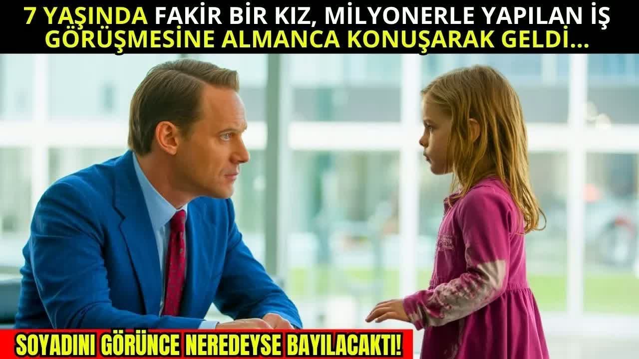 7 YAŞINDA FAKİR KIZ MİLYONERLE GÖRÜŞMEYE GELDİ VE ALMANCA KONUŞTU… ERTESİ GÜN....