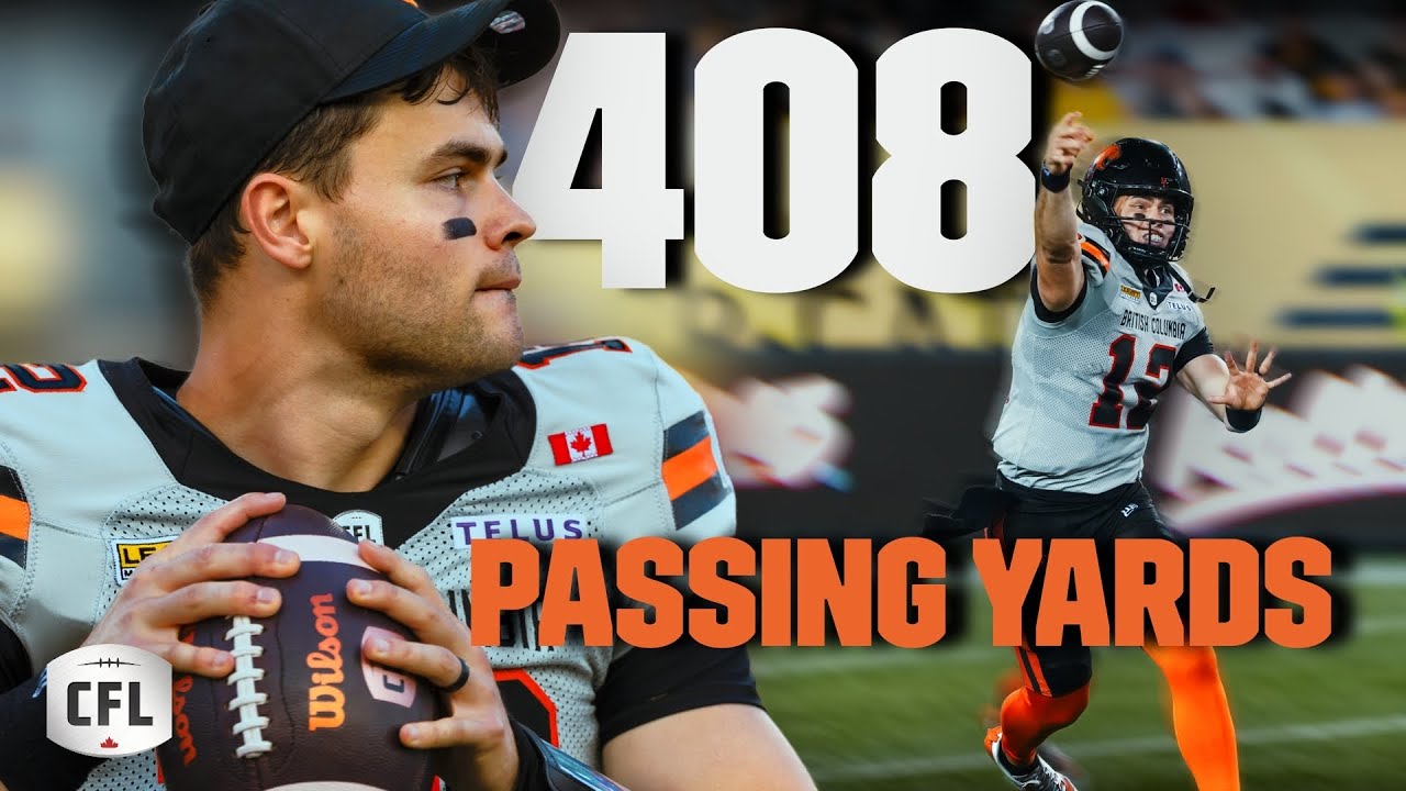 The Best of Nathan Rourke&rsquo;s 408 Passing Yards Against Hamilton