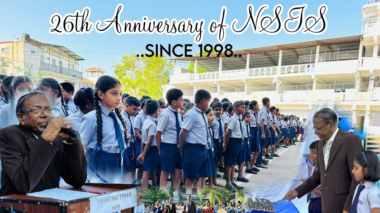 Highlights of the 26th Anniversary of NSIS -Negombo