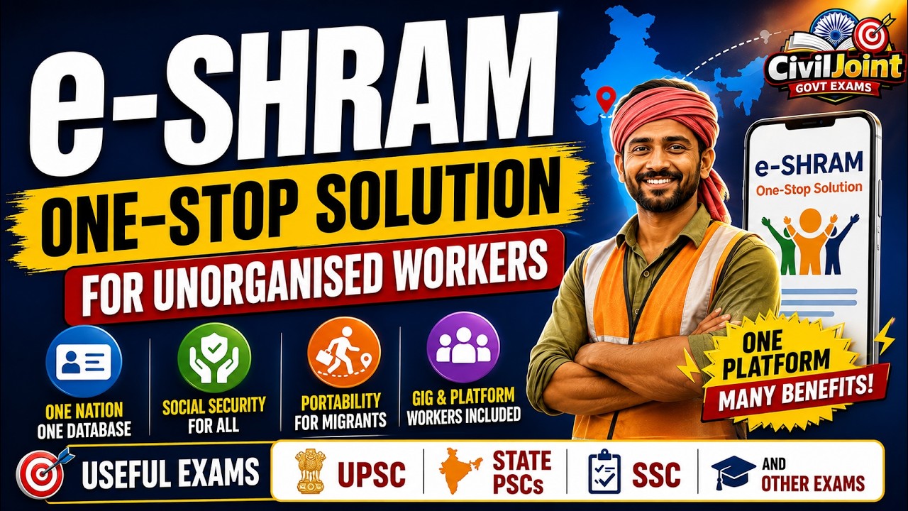 e-Shram Portal 2026 | One-Stop Solution, UAN, Eligibility & Benefits | UPSC, State PSC, SSC #upsc