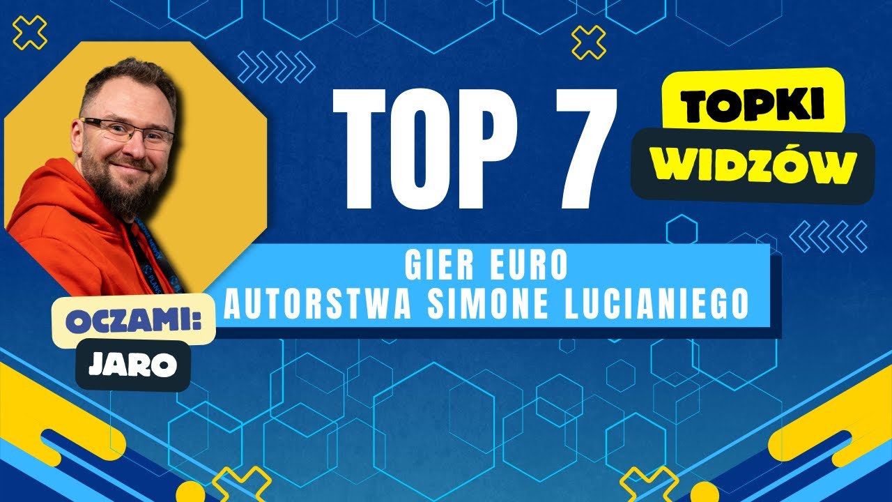 Top 7 gier euro autorstwa Simone Lucianiego  || Topki Widz&oacute;w #22