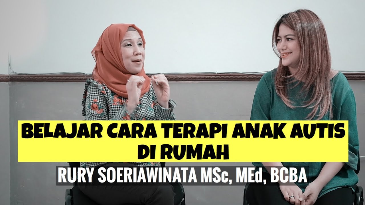 BELAJAR CARA TERAPI ANAK AUTIS DI RUMAH