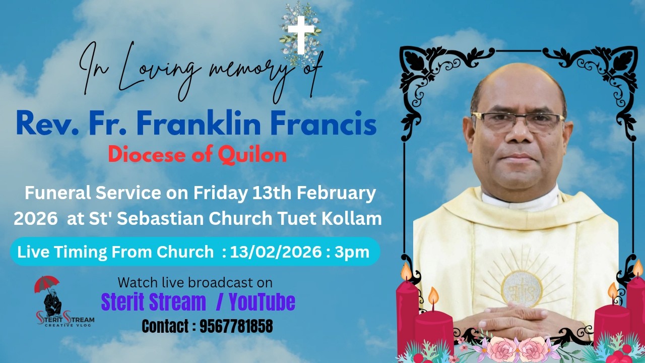 FUNERAL SERVICE  OF  REV. FR. FRANKLIN FRANCIS  DIOCES OF QUILON
