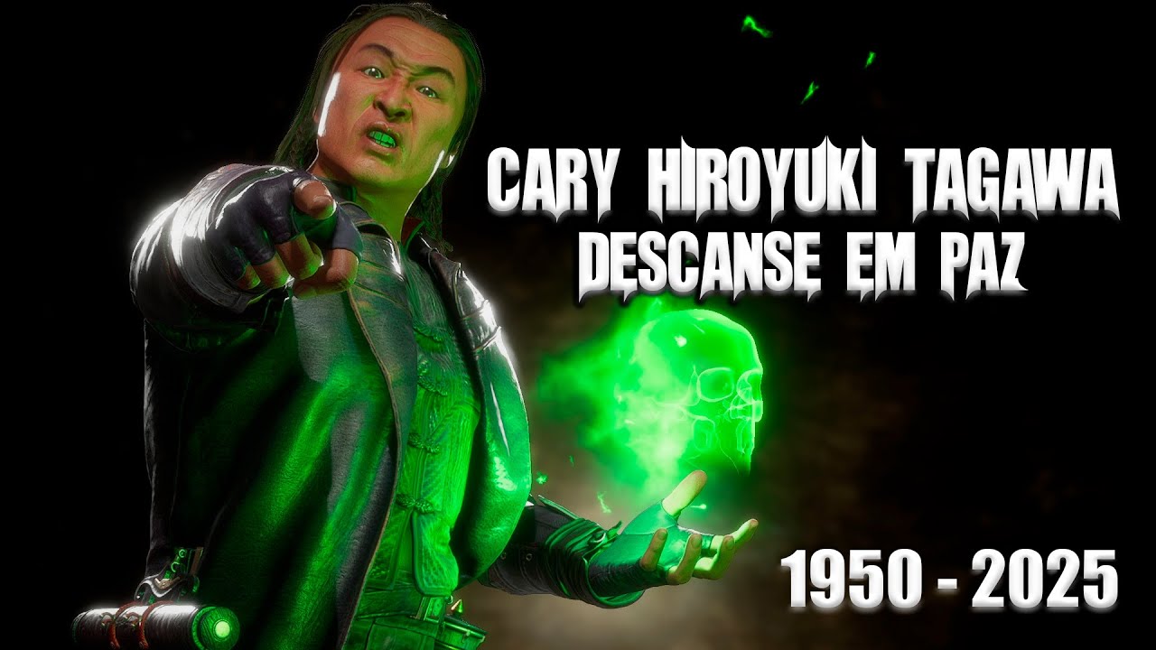 Eterno Shang Tsung Descanse em Paz CARY HIROYUKI TAGAWA