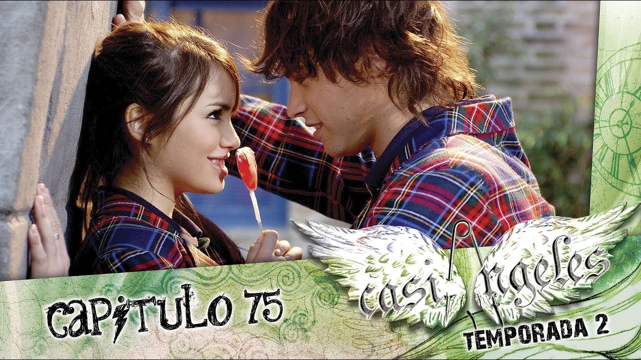 Casi Angeles Temporada 2 Capitulo 75 EL CAMINO DE ORTIGAS