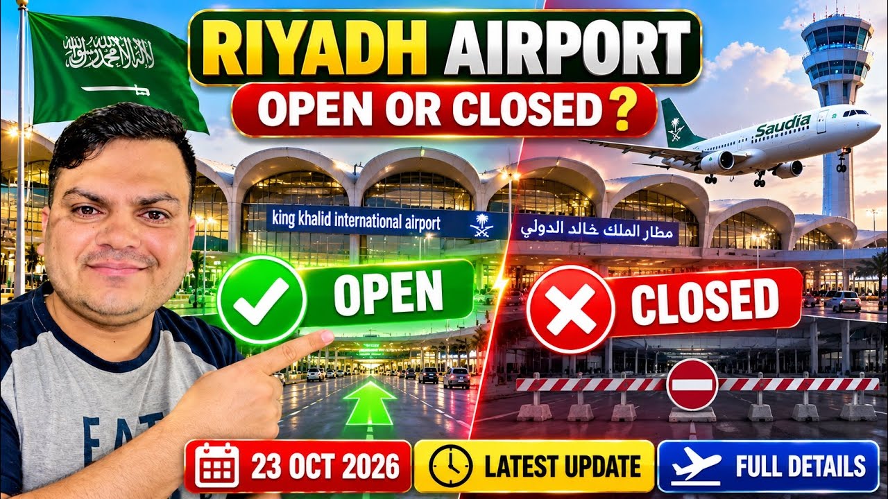 Riyadh Airport Open or Closed Today? | Latest Flight Update | 23 October 2026 | Saudi Arabia