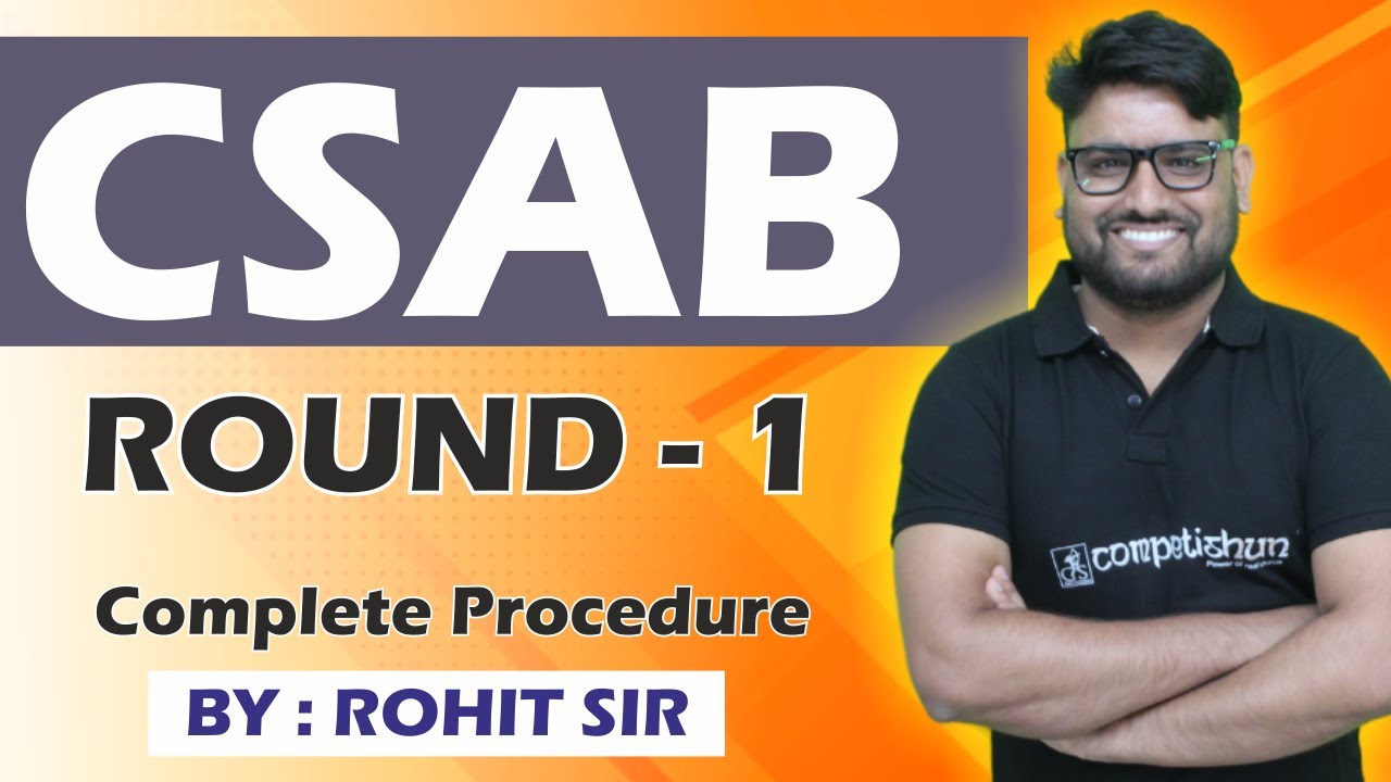 CSAB Round 1 RESULT OUT | What To Do Next After CSAB Special Round 1 ? ROHIT SIR