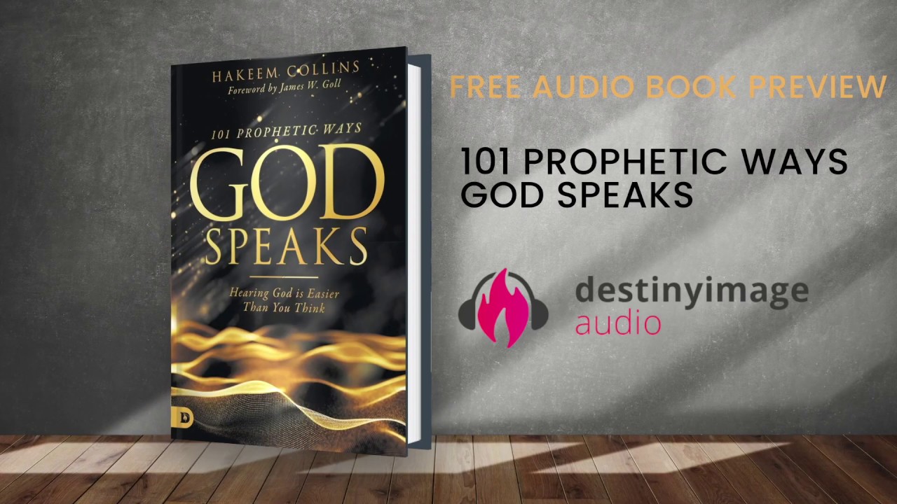 Free Audio Book Preview - 101 Prophetic Ways God Speaks - Hakeem Collins