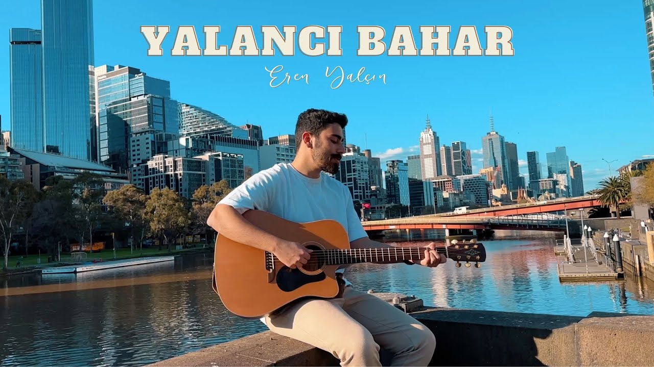 Eren Yalçın - Yalancı Bahar | Aşkın Nur Yengi Cover