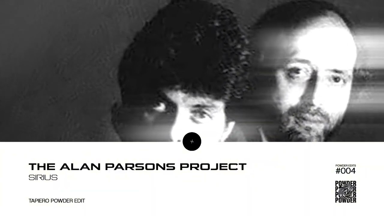 The Alan Parsons Project - Sirius (Tapiero Powder Edit)