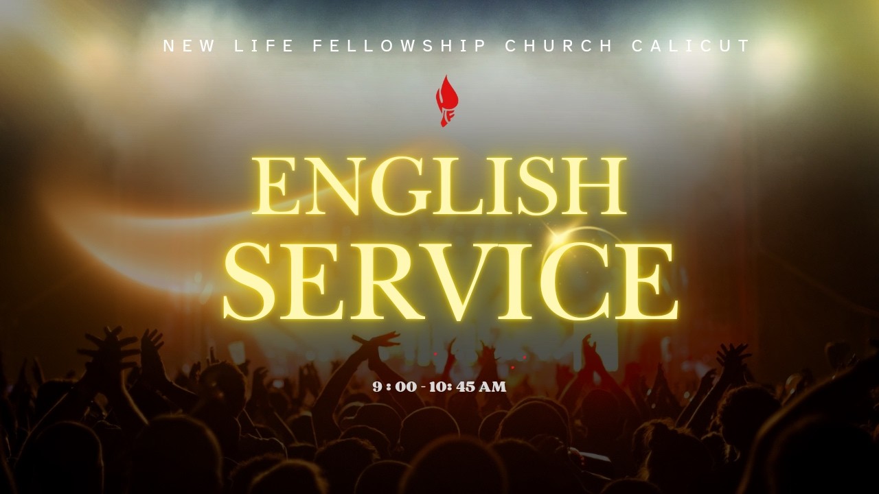 New Life Fellowship Church Calicut (ENGLISH SERVICE 14th Feb 2026)