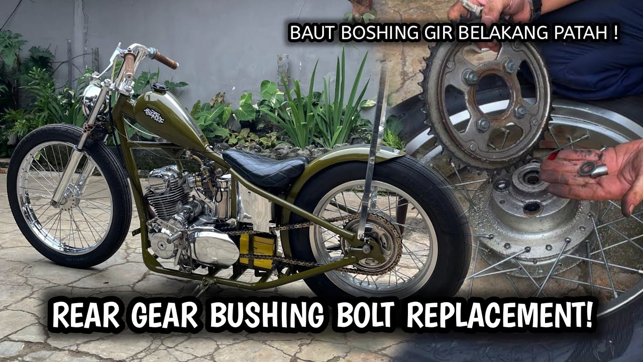 Ganti Baut Boshing Gir Belakang Motor Chopper | Fixing Rear Gear Bushing Chopper Motorcycle at Home