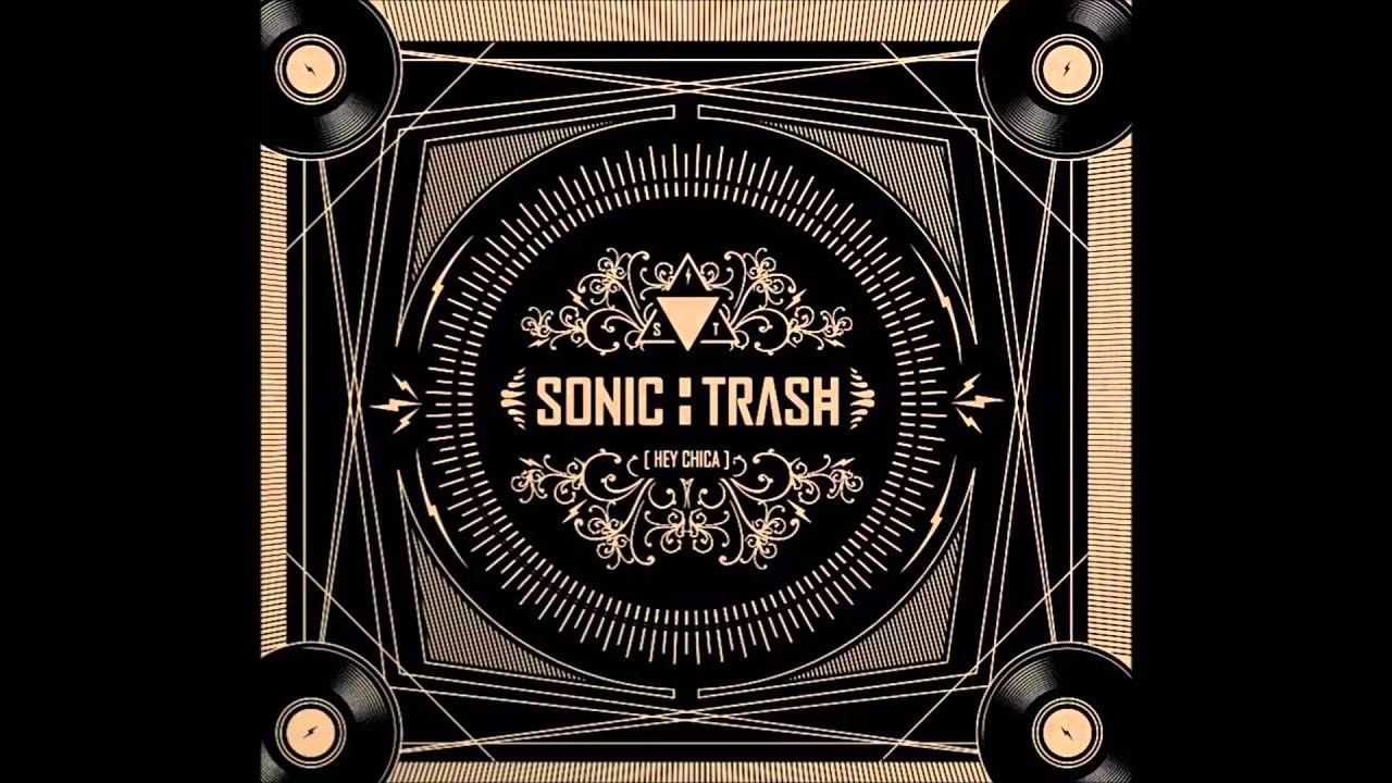 SONIC TRASH CABRONAZO