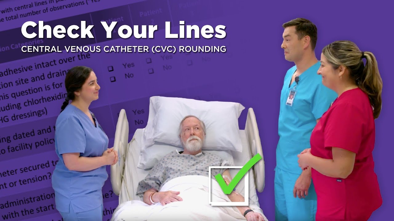 Central Venous Catheter (CVC) Rounding