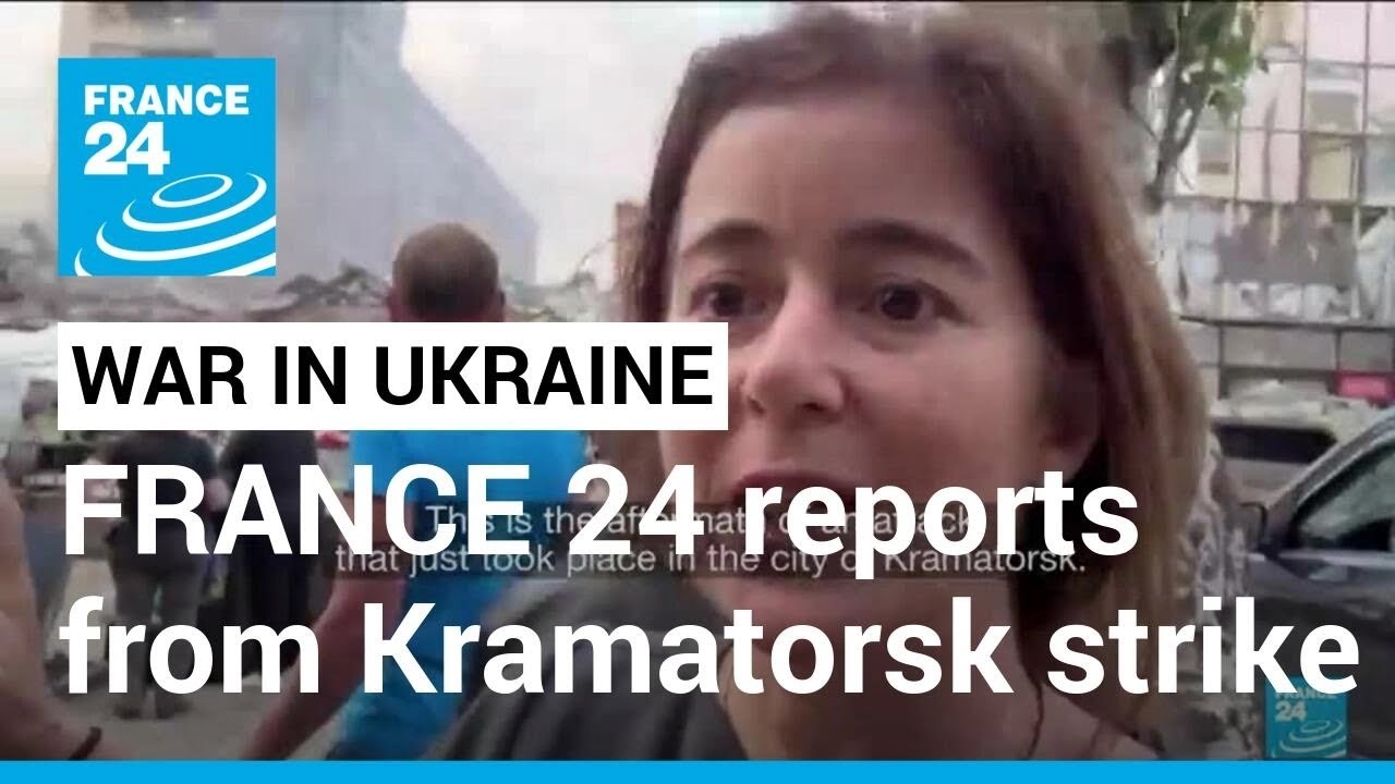 'The restaurant was absolutely full': FRANCE 24 reports from site of Russian strike on Kramatorsk
