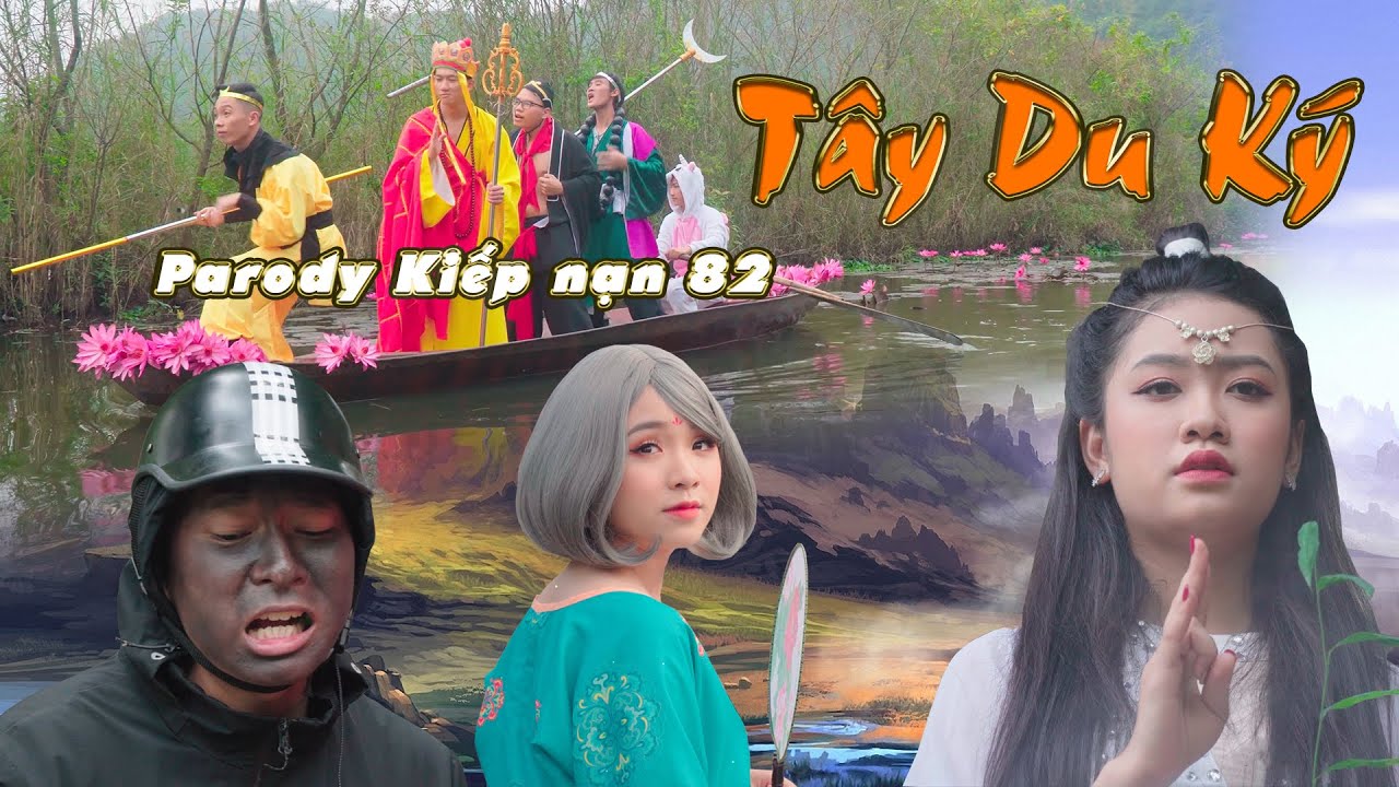 Parody T&acirc;y Du K&yacute; Kiếp Nạn 82 | Chung Tũnn, Kh&aacute;nh Dandy, Uy&ecirc;n D&acirc;u, Quỳnh KaKa | Nhạc chế HuHiTV